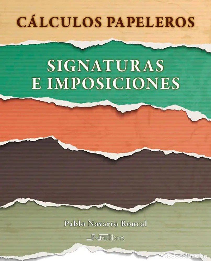 Libros: SIGNATURAS E IMPOSICIONES - NAVARRO RONCAL, PABLO