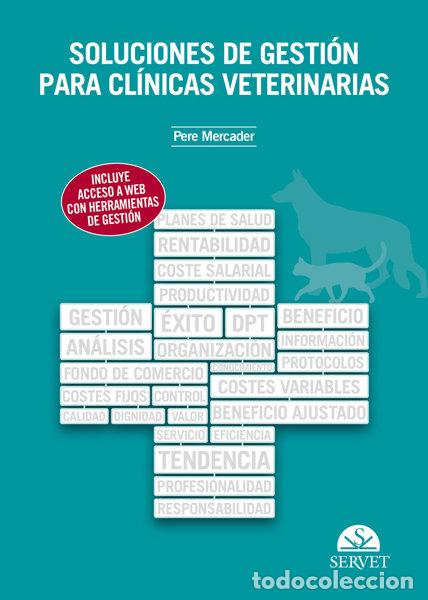Libri: SOLUCIONES DE GESTION PARA CLINICAS VETERINARIAS - MERCADER, PERE