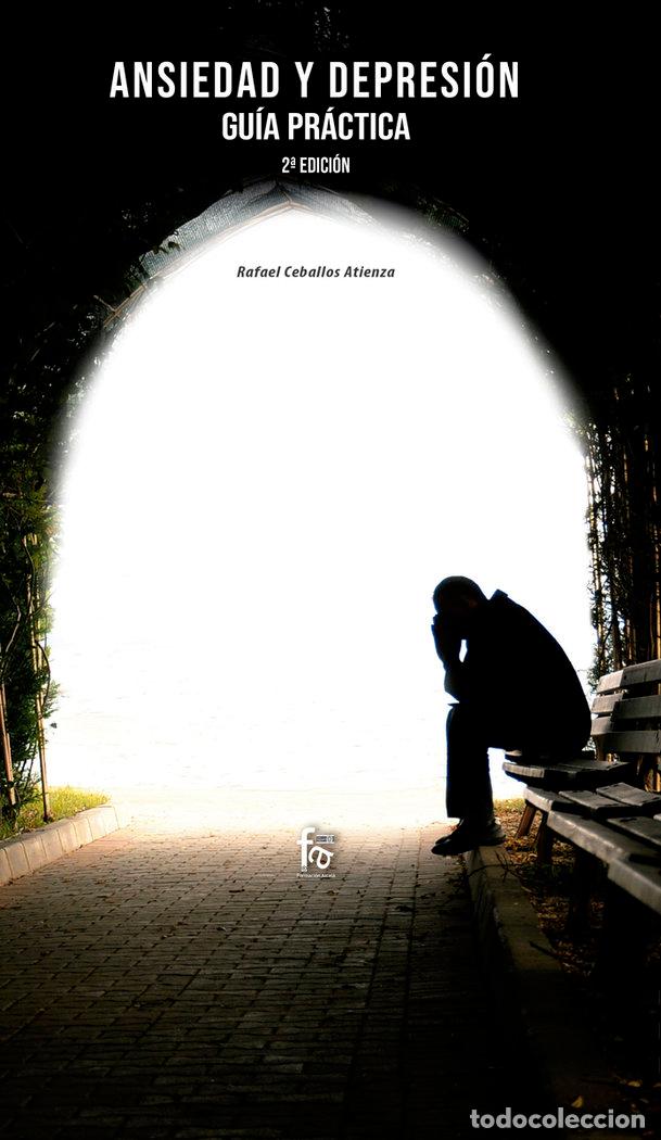 Libri: ANSIEDAD Y DEPRESION GUIA PRACTICA NE - CEBALLOS ATIENZA, RAFAEL