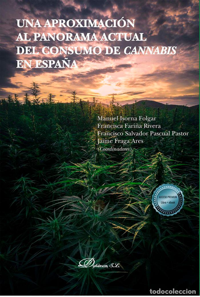 Livros: UNA APROXIMACION AL PANORAMA ACTUAL DEL CONSUMO DE CANNABIS - .