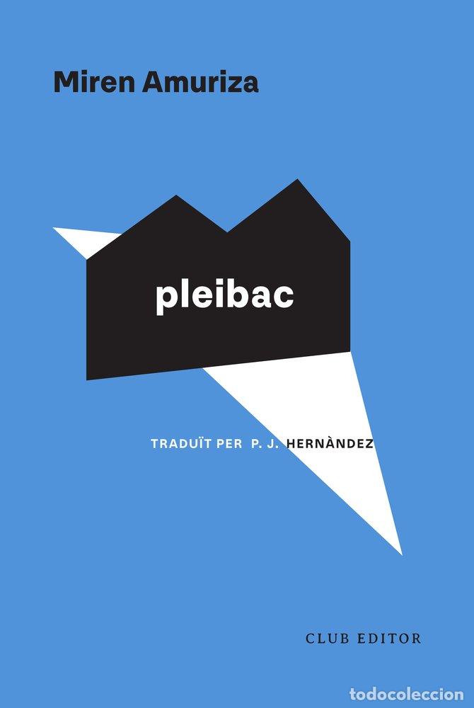 B&uuml;cher: PLEIBAC - AMURIZA, MIREN