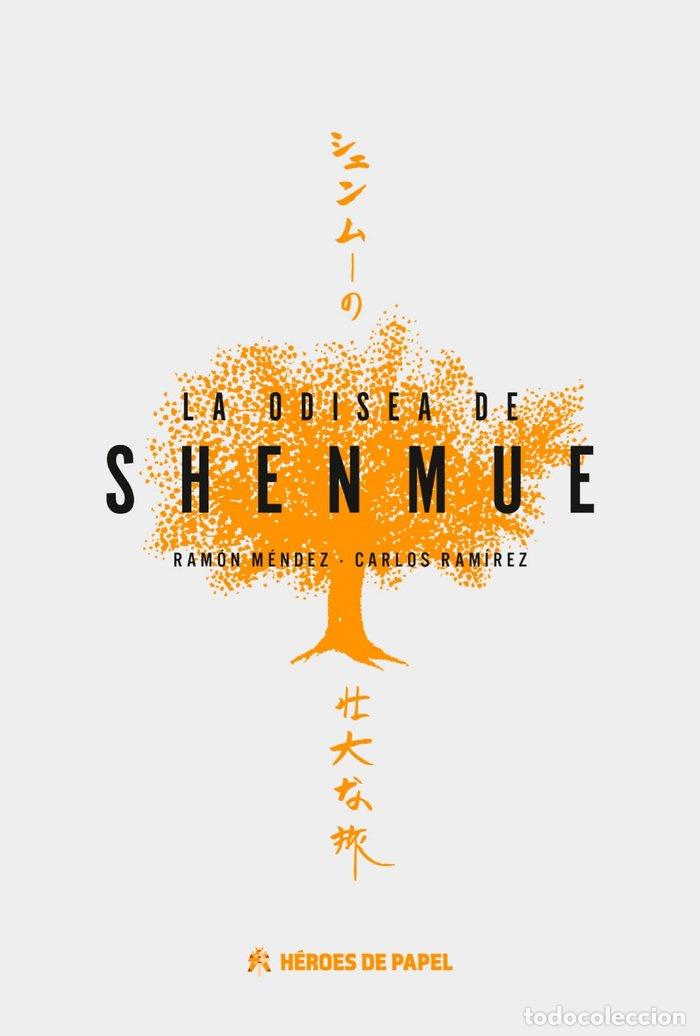 Livros: ODISEA DE SHENMUE,LA - RAMIREZ MORENO, CARLOS