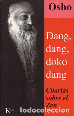 B&uuml;cher: DANG DANG DOKO DANG CHARLAS SOBRE EL ZEN - OSHO