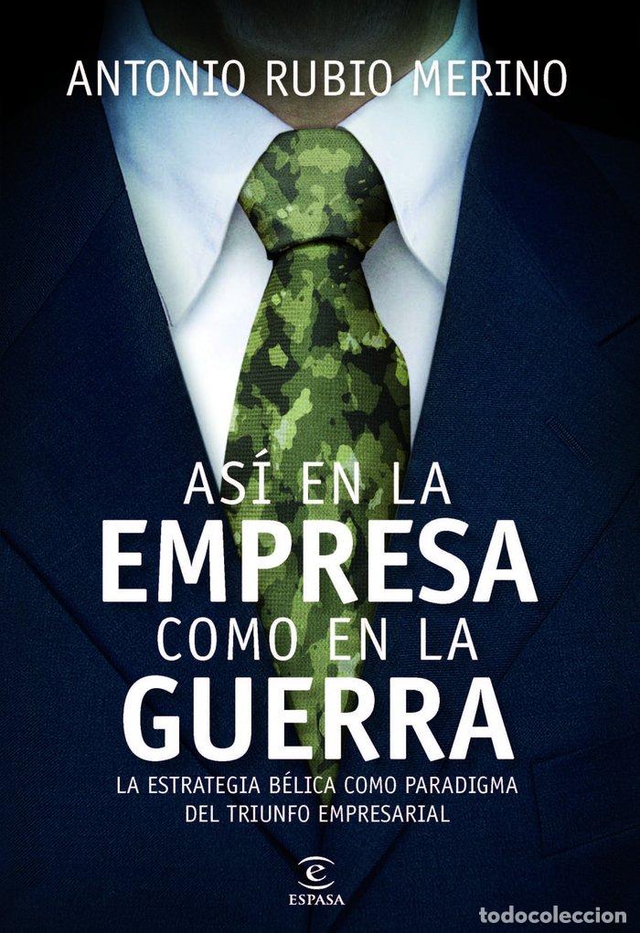 books: ASI EN LA EMPRESA COMO EN LA GUERRA - RUBIO, ANTONIO