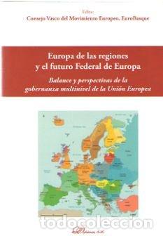 books: EUROPA DE LAS REGIONES Y EL FUTURO FEDERAL DE EUROPA - AA.VV