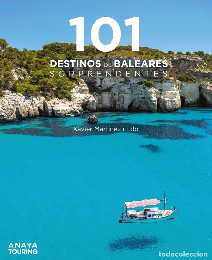 books: 101 DESTINOS DE BALEARES SORPRENDENTES - MARTINEZ I EDO, XAVIER