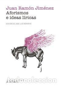 Libros: AFORISMOS E IDEAS LIRICAS - JIM&Eacute;NEZ MANTEC&Oacute;N, JUAN RAM&Oacute;N