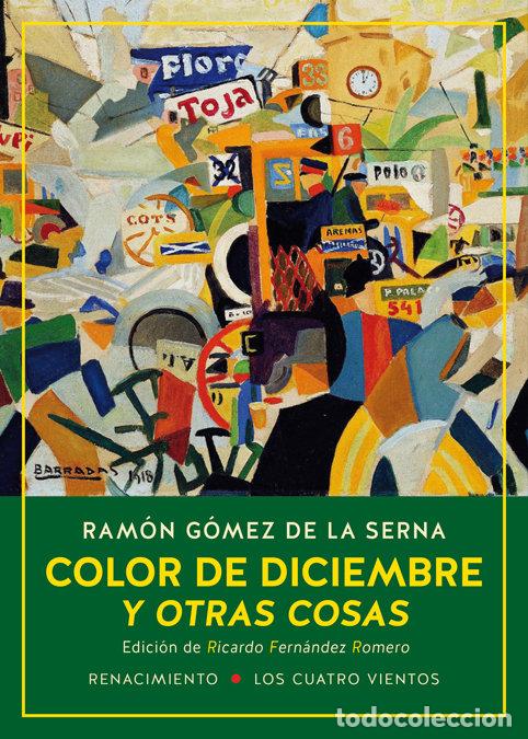 B&uuml;cher: COLOR DE DICIEMBRE Y OTRAS COSAS - GOMEZ DE LA SERNA, RAMON