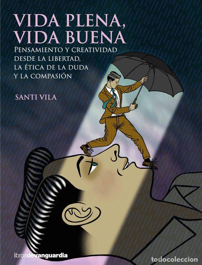 B&uuml;cher: VIDA PLENA VIDA BUENA - VILA, SANTI