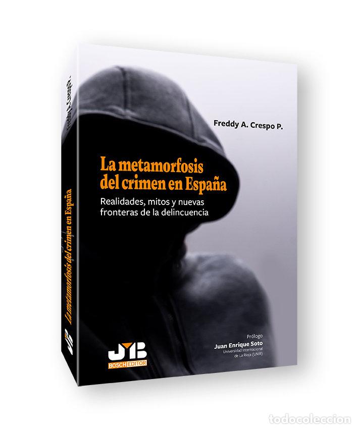 books: LA METAMORFOSIS DEL CRIMEN EN ESPA&Ntilde;A - FREDDY A CRESPO P