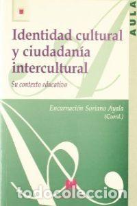 Libros: IDENTIDAD CULTURAL Y CIUDADANIA INTERCULTURAL - AA.VV