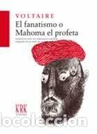 Libros: FANATISMO O MAHOMA EL PROFETA,EL - VOLTAIRE