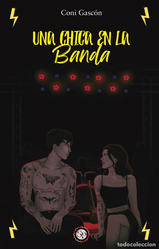 Libri: UNA CHICA EN LA BANDA - GASCON, CONI