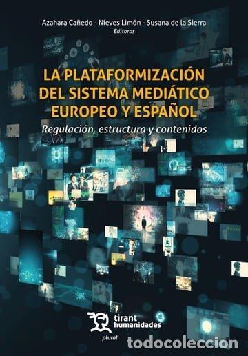 B&uuml;cher: PLATAFORMIZACION DEL SISTEMA MEDIATICO EUROPEO Y ESPA&Ntilde;OL - AA.VV