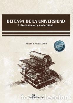 Livres: DEFENSA DE LA UNIVERSIDAD - BREY BLANCO, JOSE LUIS