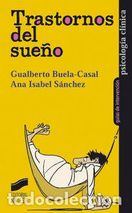 Libri: TRASTORNOS DEL SUE&Ntilde;O PSICOLOGIA CLINICA GUIAS DE INTERVENC - BUELA-CASAL, GUALBERTO