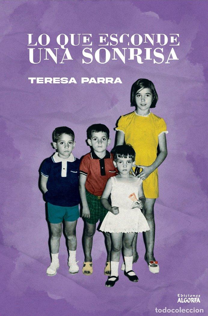 Libri: LO QUE ESCONDE UNA SONRISA - PARRA, TERESA