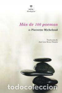 Libri: MAS DE 100 POEMAS - MICHELOUD, PIERRETTE