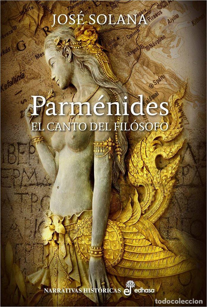 Libros: PARMENIDES NARRATIVAS HISTORICAS - SOLANA, JOSE