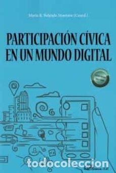 Libros: PARTICIPACION CIVICA EN UN MUNDO DIGITAL - .