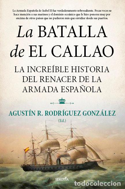 B&uuml;cher: BATALLA DE EL CALLAO,LA - RODRIGUEZ GONZALEZ, AGUSTIN RAMON