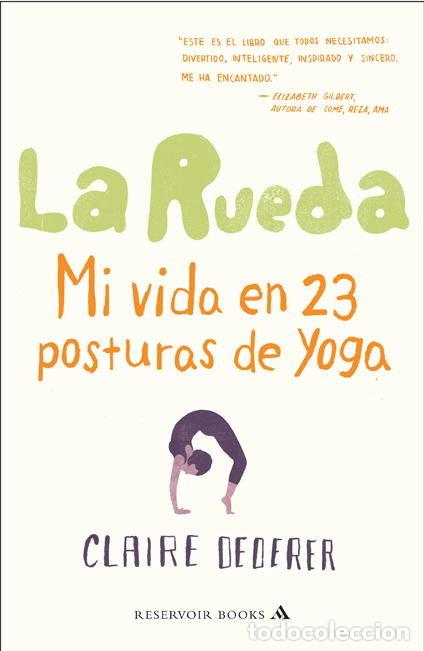 B&uuml;cher: MI VIDA EN 23 POSTURAS DE YOGA - DEDERER, CLAIRE