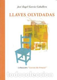 B&uuml;cher: LLAVES OLVIDADAS - GARCIA CABALLERO, JOSE ANGEL
