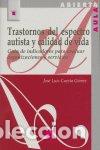 Libros: TRASTORNOS DEL ESPECTRO AUTISTA Y CALIDAD DE VIDA - CUESTA GOMEZ, JOSE LUIS