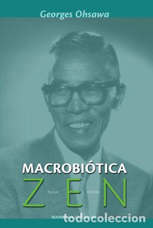 B&uuml;cher: MACROBIOTICA ZEN - OSHAWA, GEORGE