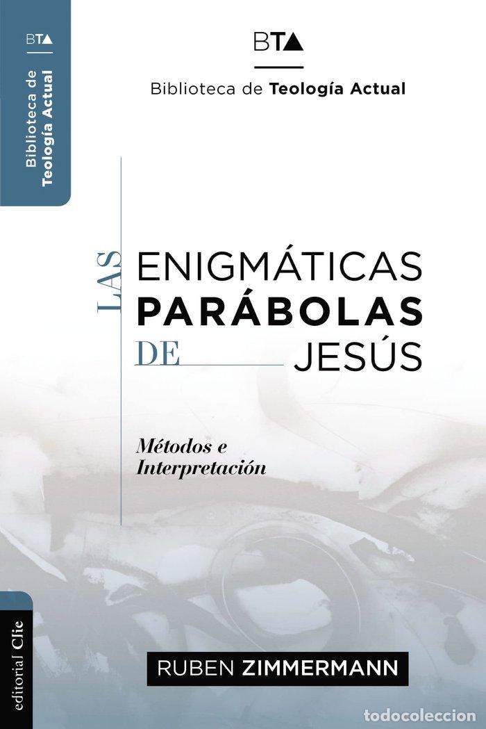 Livros: LAS ENIGMATICAS PARABOLAS DE JESUS - ZIMMERMANN, RUBEN