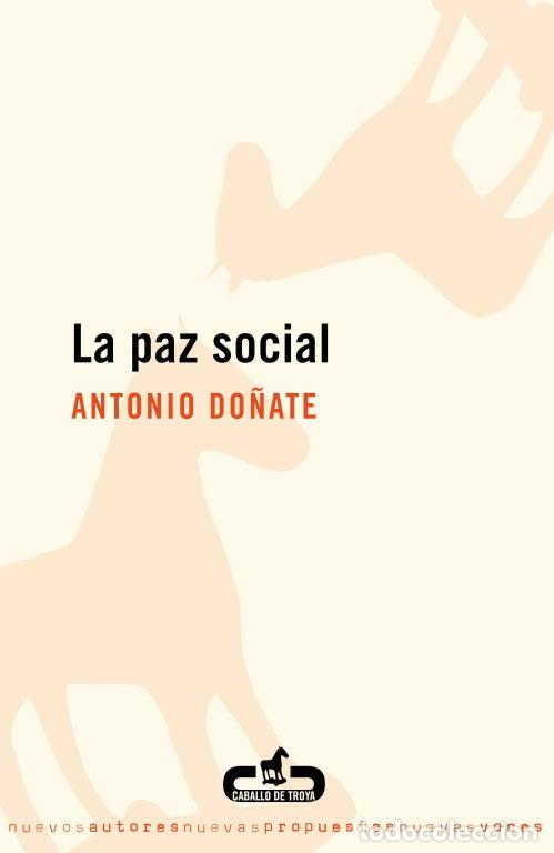 Livros: PAZ SOCIAL,LA - DO&Ntilde;ATE, ANTONIO