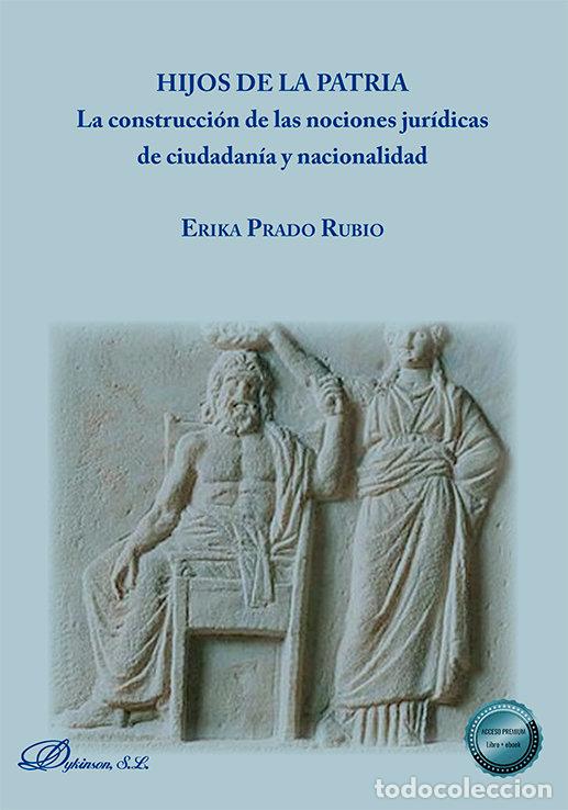 Libri: HIJOS DE LA PATRIA - PRADO RUBIO, ERIKA