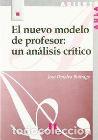 Libros: MURALLA EL NUEVO MODELO DE PROFESOR - PENALVA BUITRAGO JOSE