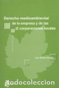 B&uuml;cher: DERECHO MEDIOAMBIENTAL DE LA EMPRESA Y DE LAS CORPORACIONES - MATIES GARCIA, JOAN