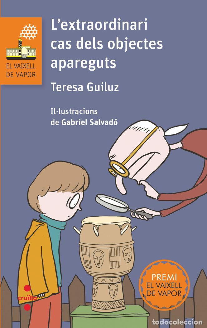 Livres: VVT 203 L EXTRAORDINARI CAS DELS OBJECTES - GUILUZ VIDAL, TERESA