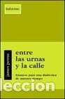 Libros: ENTRE LAS URNAS Y LA CALLE - PETRAS, JAMES