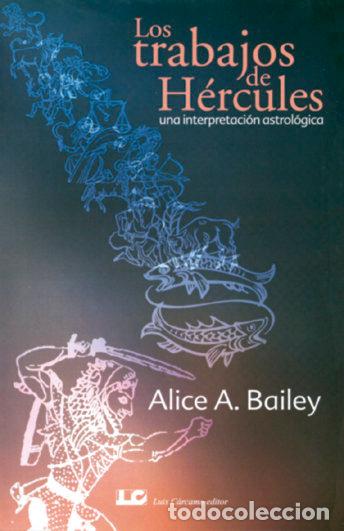 Libros: TRABAJOS DE HERCULES,LOS - BAILEY, ALICE A.