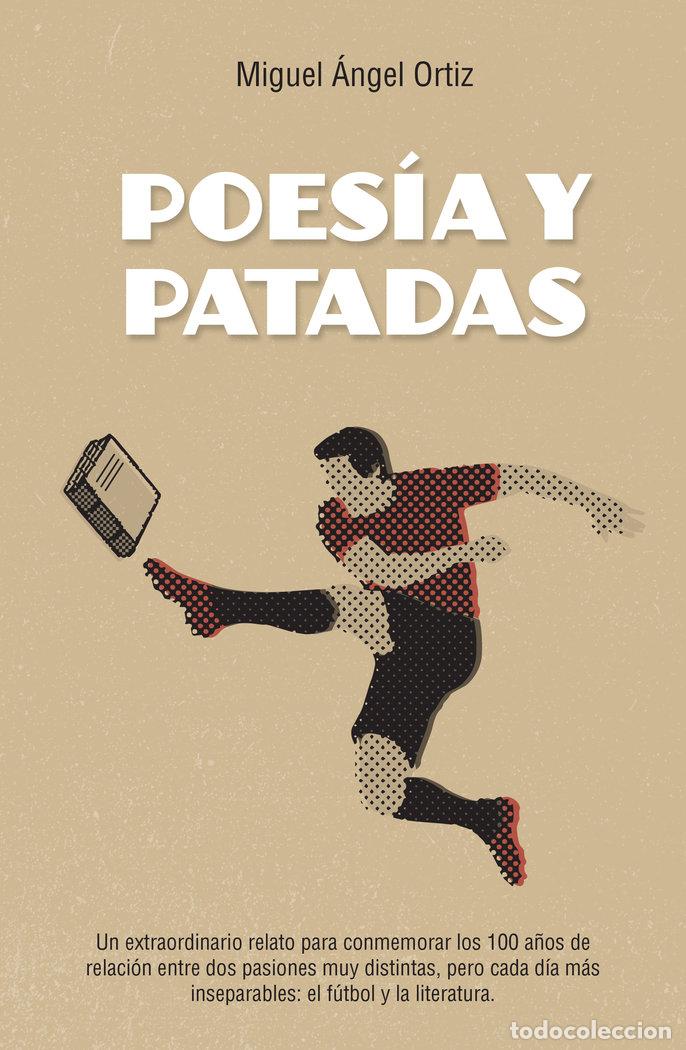 Libros: POESIA Y PATADAS - ORTIZ, MIGUEL ANGEL