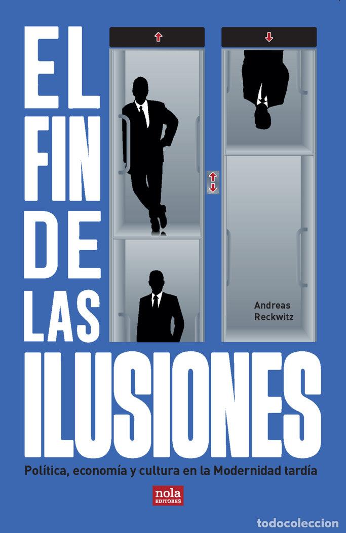 Livres: FIN DE LAS ILUSIONES,EL - RECKWITZ, ANDREAS