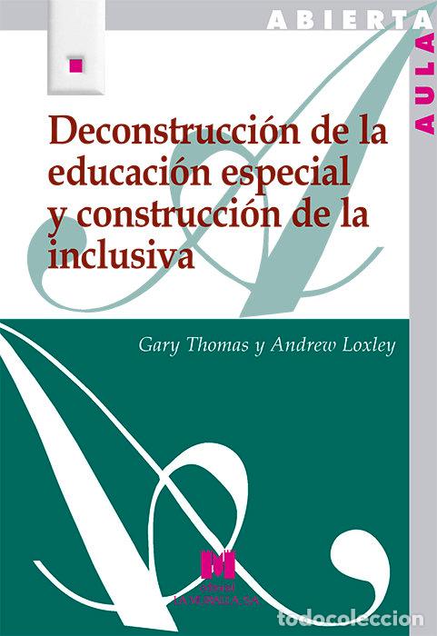 Livres: DECONSTRUCCION DE LA EDUCACION ESPECIAL Y CONSTRUCCION DE LA - THOMAS, GARY