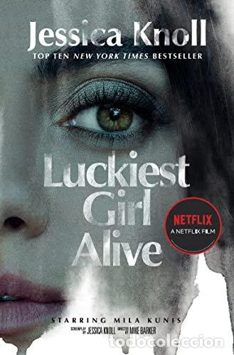B&uuml;cher: LUCKIEST GIRL ALIVE - KNOLL JESSICA