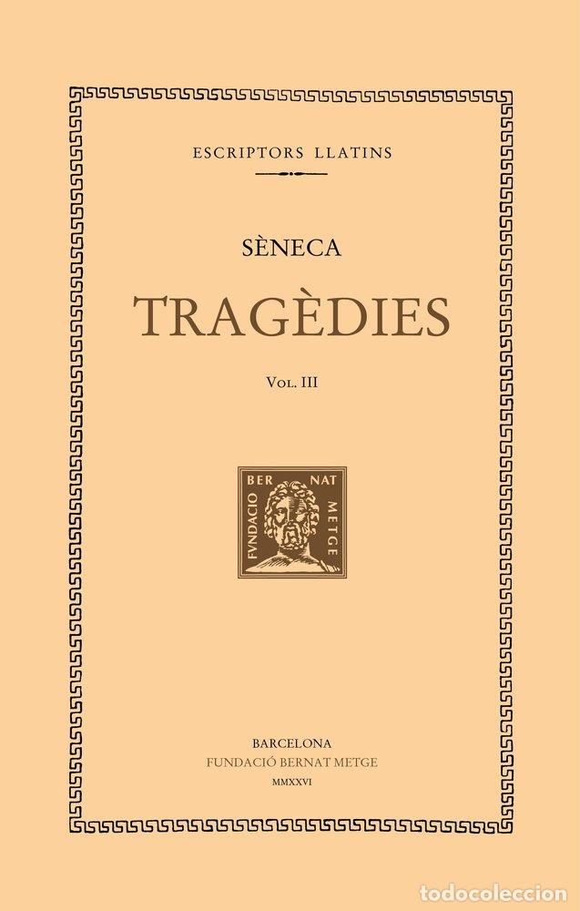 B&uuml;cher: TRAGEDIES VOL III - S&Ocirc;NECA