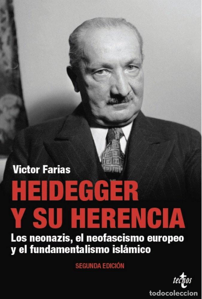 Libros: HEIDEGGER Y SU HERENCIA - FARIAS, VICTOR