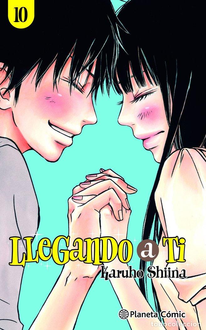 Libros: LLEGANDO A TI 10 - SHIINA, KARUHO