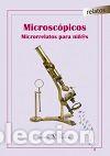 B&uuml;cher: MICROSCOPICOS MICRORRELATOS PARA NI&Ntilde;@S - AA.VV.
