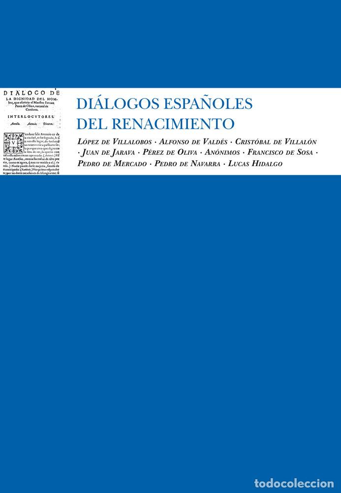 books: DIALOGOS ESPA&Ntilde;OLES DEL RENACIMIENTO - AA.VV