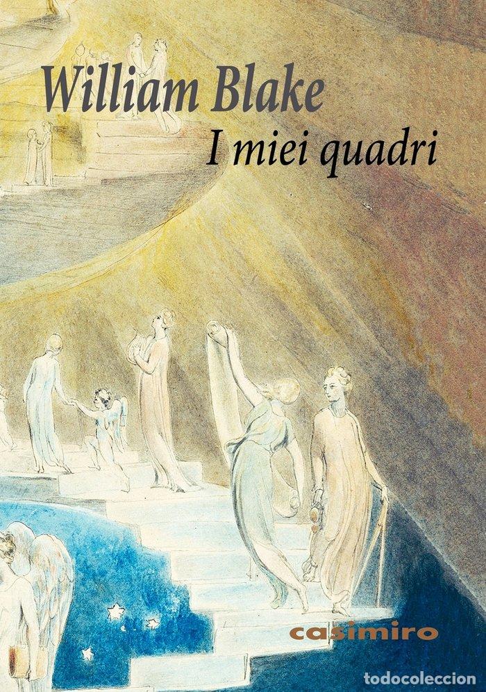 books: I MIEI QUADRI ITALIANO - BLAKE, WILLIAM