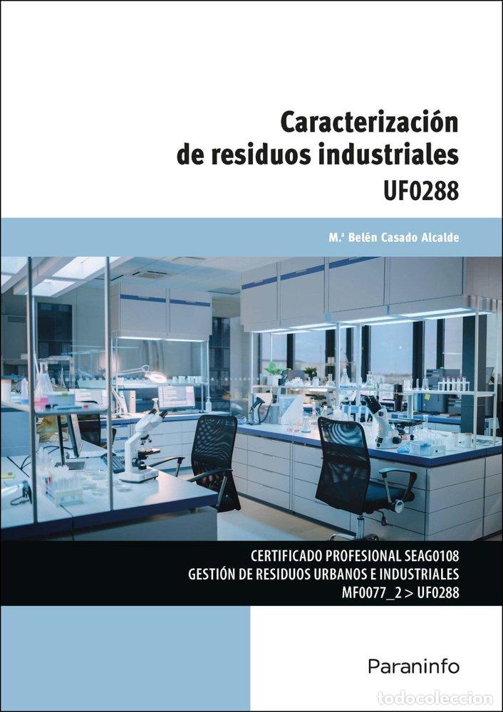 Libros: CARACTERIZACION DE RESIDUOS INDUSTRIALES - MA BELEN CASADO ALCALDE
