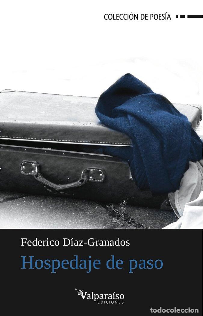 Libros: HOSPEDAJE DE PASO - DIAZ GRANADOS, FEDERICO