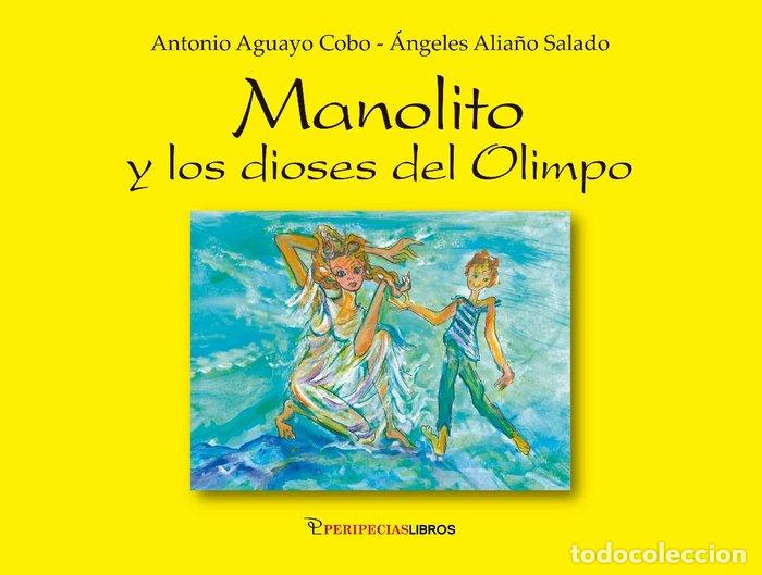 B&uuml;cher: MANOLITO Y LOS DIOSES DEL OLIMPO - AGUAYO COBO, ANTONIO
